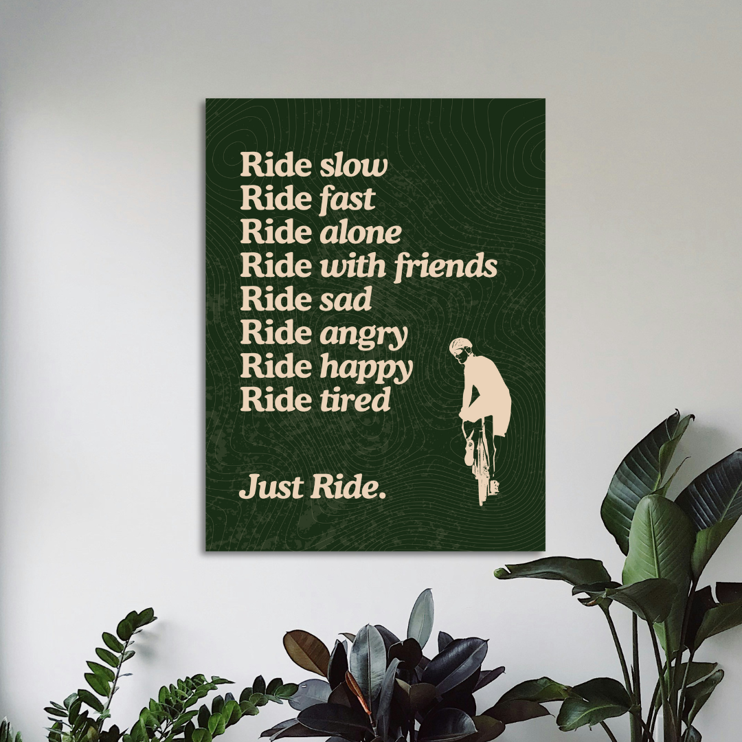 Just Ride Print