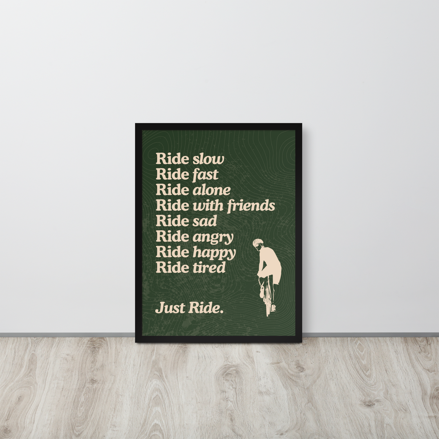 Just Ride Print