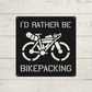 Custom Bikepacking Metal Sign: Adventure Cycling Wall Art