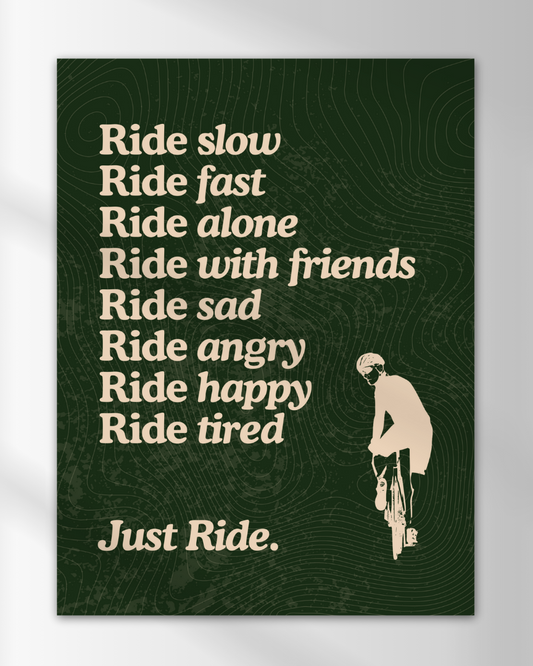 Just Ride Print