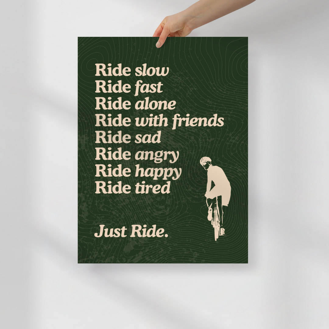 Just Ride Print