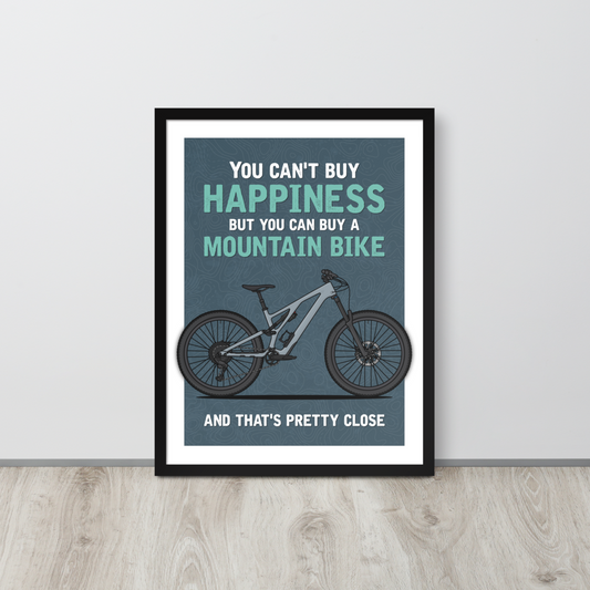 Mountain Bike is Happiness Print