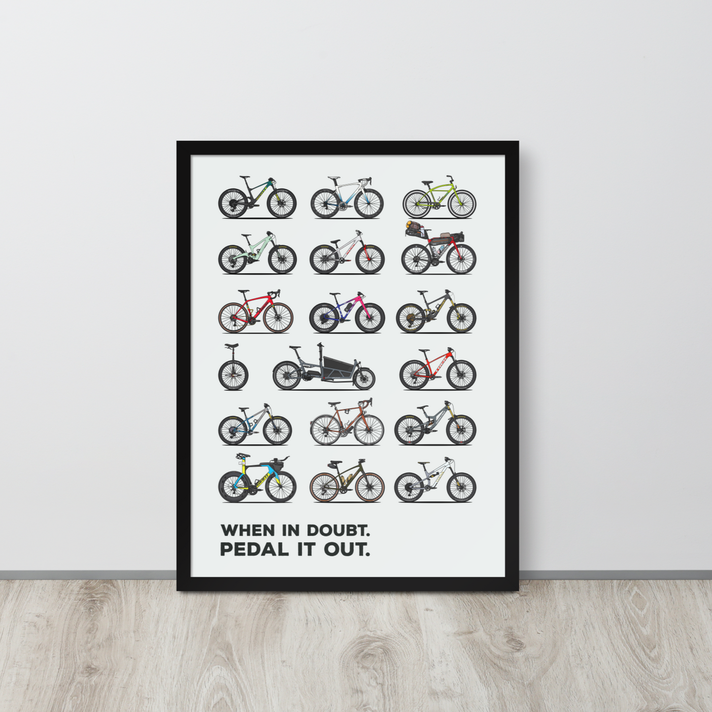 Pedal it out. Print