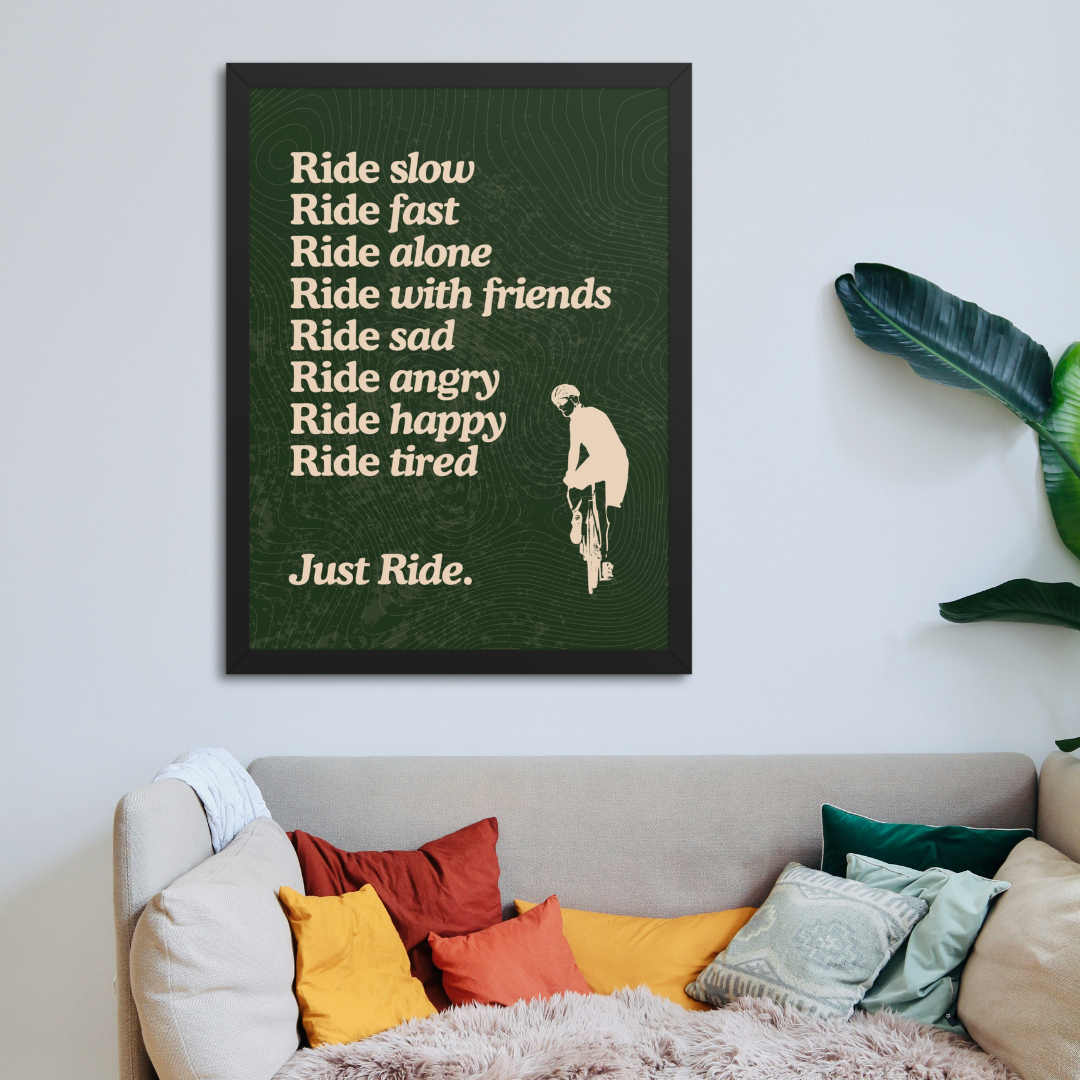Just Ride Print