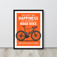 Road Bike is Happiness Poster