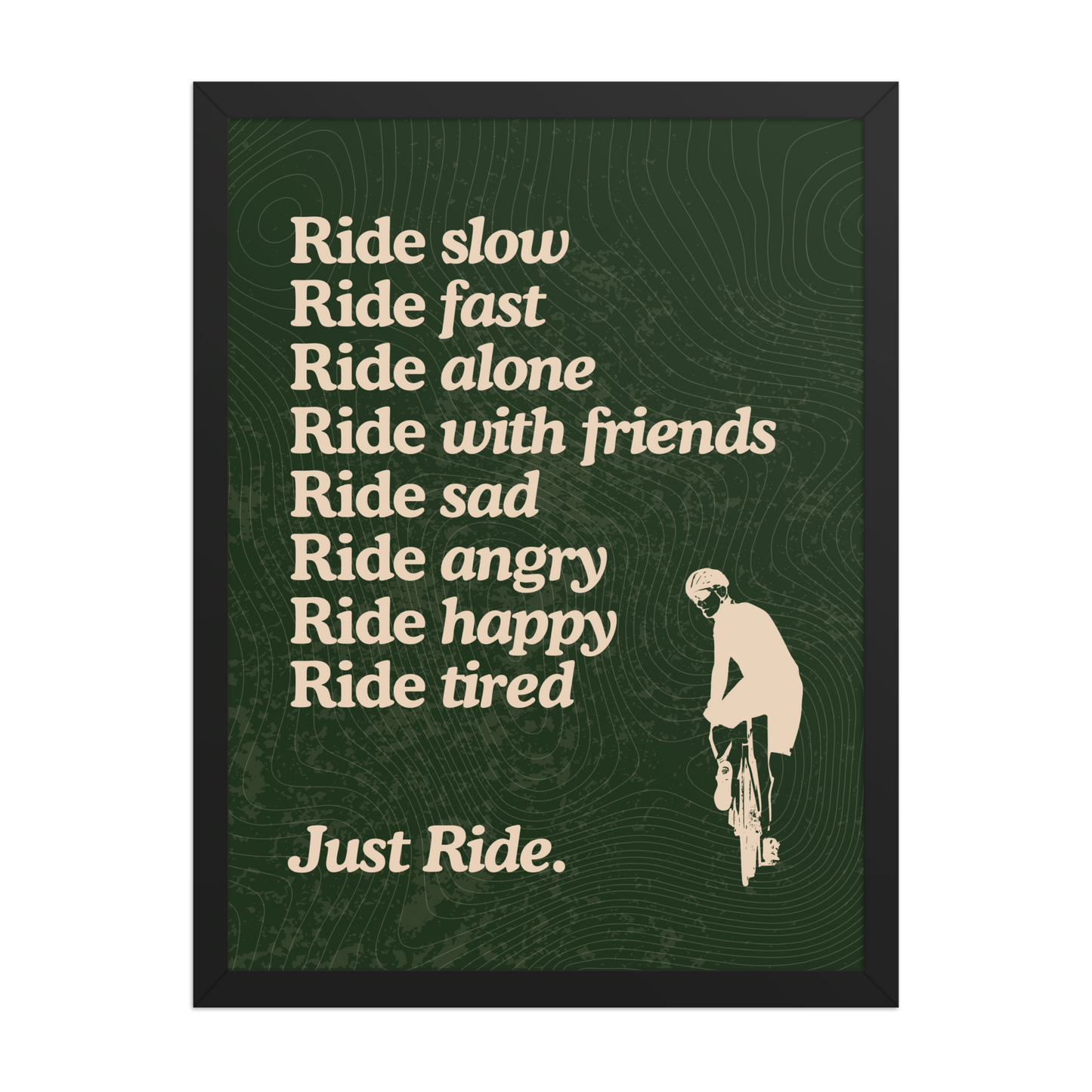 Just Ride Print