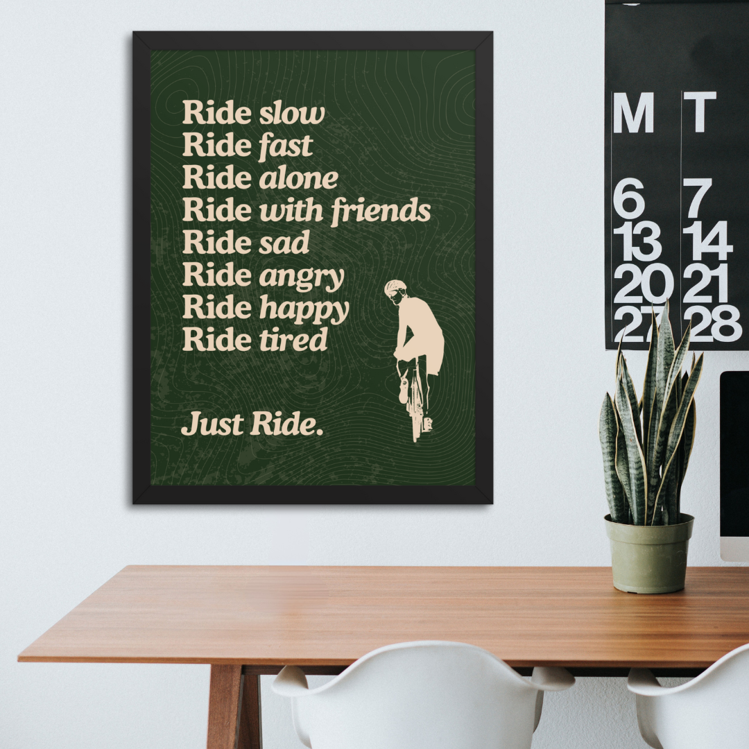Just Ride Print